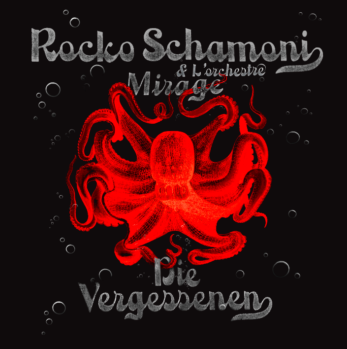 Rocko Schamoni & L’Orchestre Mirage -  Die Vergessenen