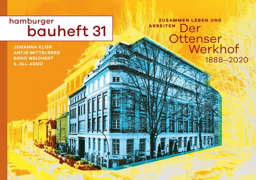 [978-3-944405-50-6 ] Hamburger Bauheft 31: Der Ottenser Werkhof 1888 – 2020