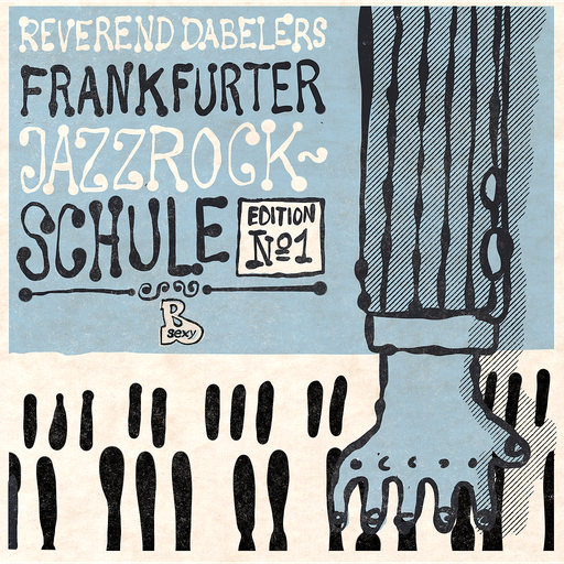[HP007675] Reverend Dabelers Frankfurter Jazzrockschule (Edition No. 1)