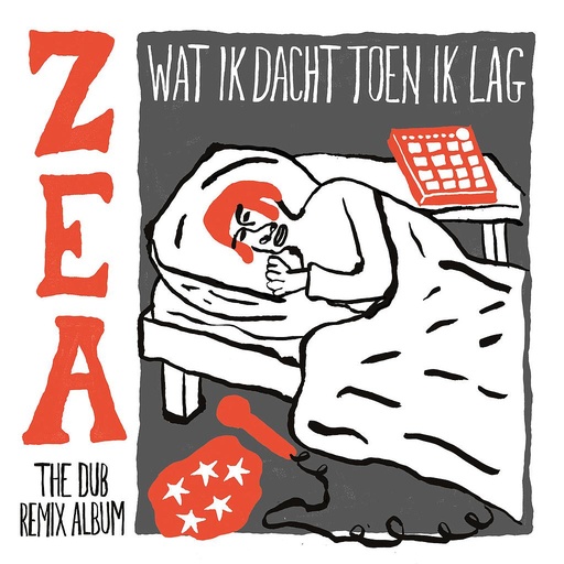 [HP008028] ZEA - Wat Ik Dacht Toen Ik Lag (The Dub Remix Album)