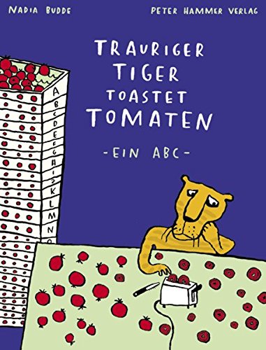 [9783779500711] Trauriger Tiger toastet Tomaten