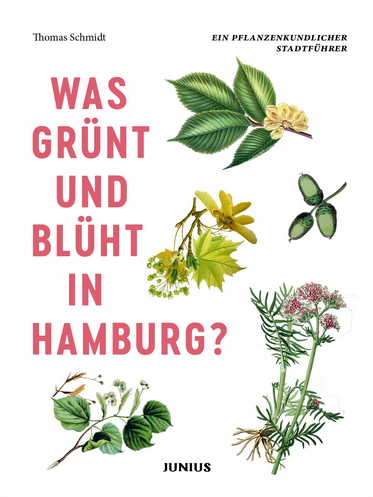 [9783960605218] Was grünt und blüht in Hamburg?