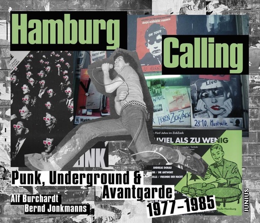 [9783960605317] Hamburg Calling Punk, Underground & Avantgarde 1977–1985