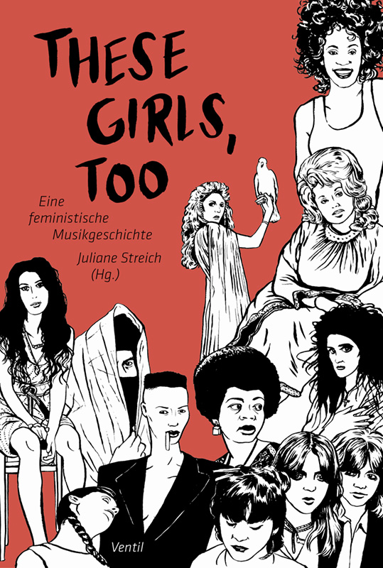 These Girls, too - Eine feministische Musikgeschichte 