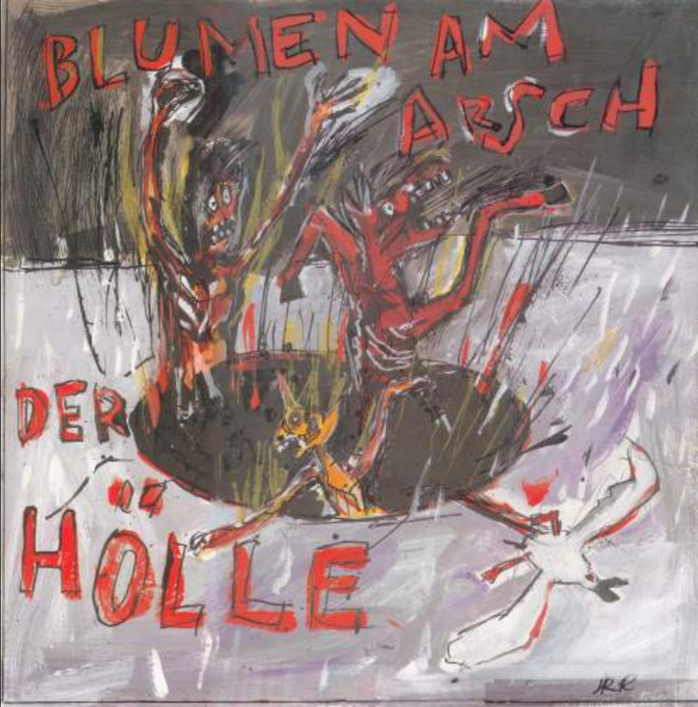 Blumen am Arsch der Hölle Reissue