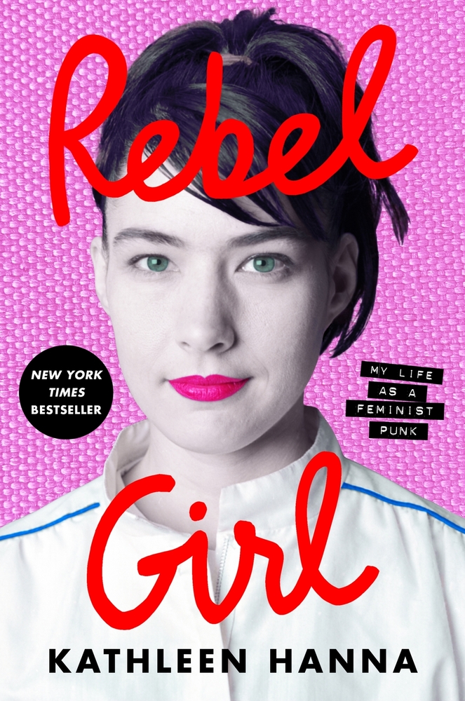 Rebel Girl My - Life as a feminist Punk