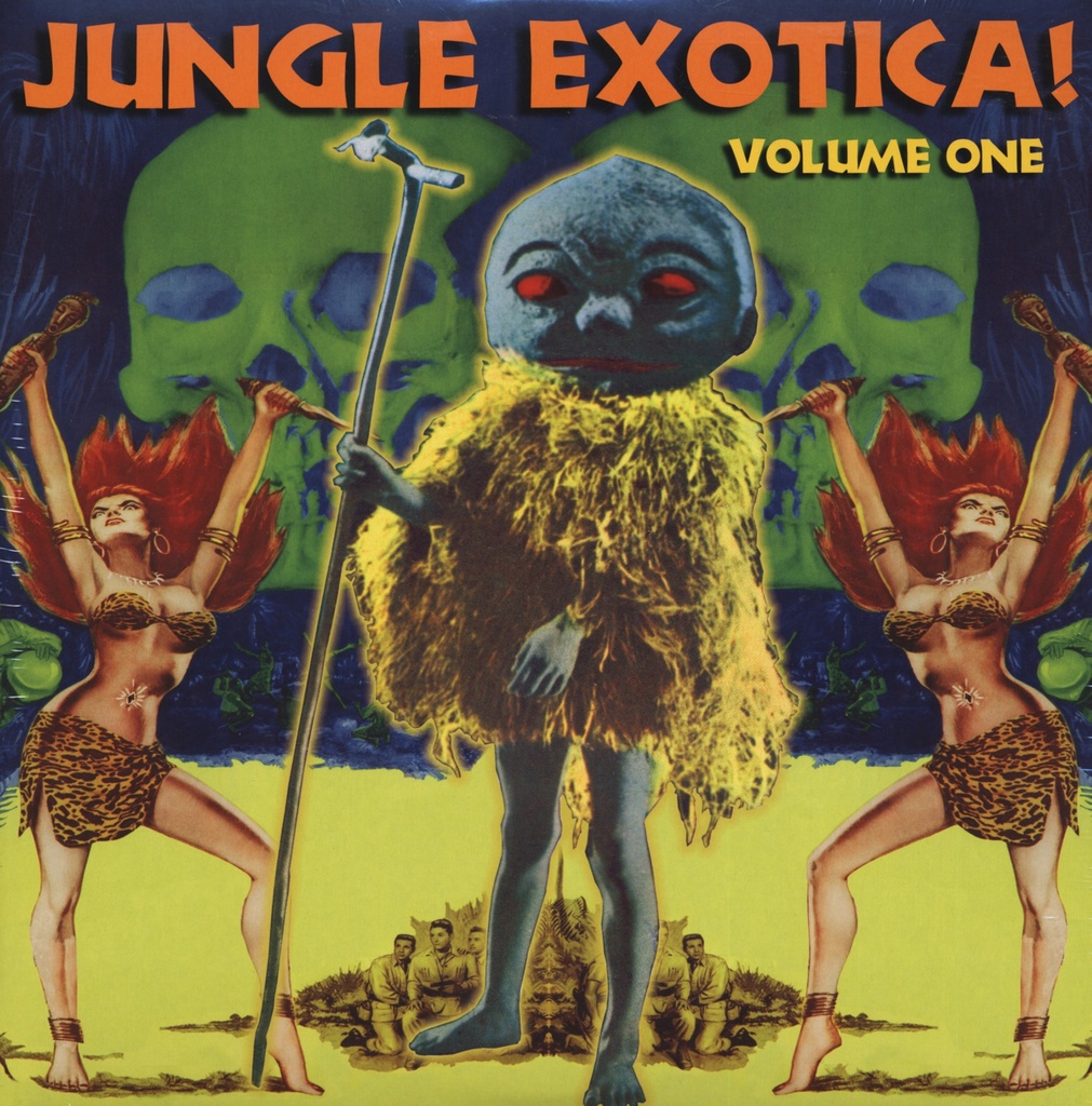 Jungle Exotica! Volume One