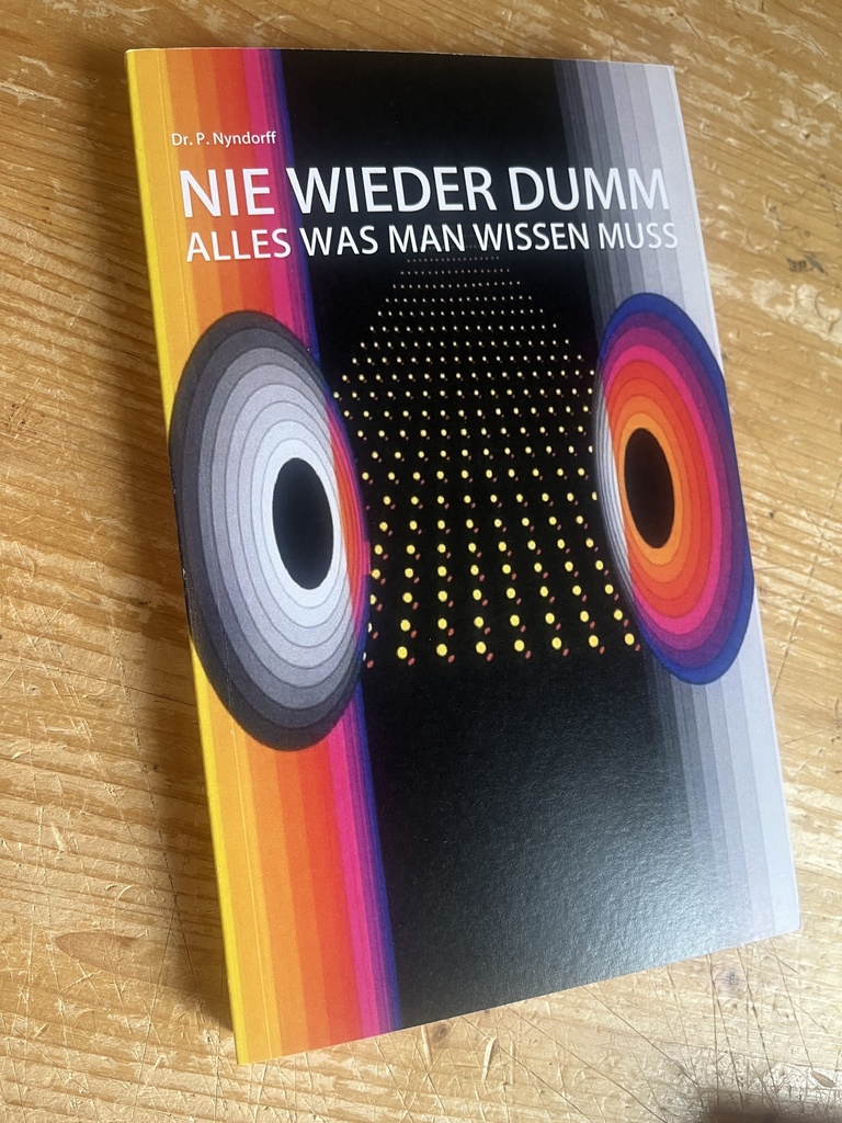 Nie Wieder Dumm – Alles Was Man Wissen Muss