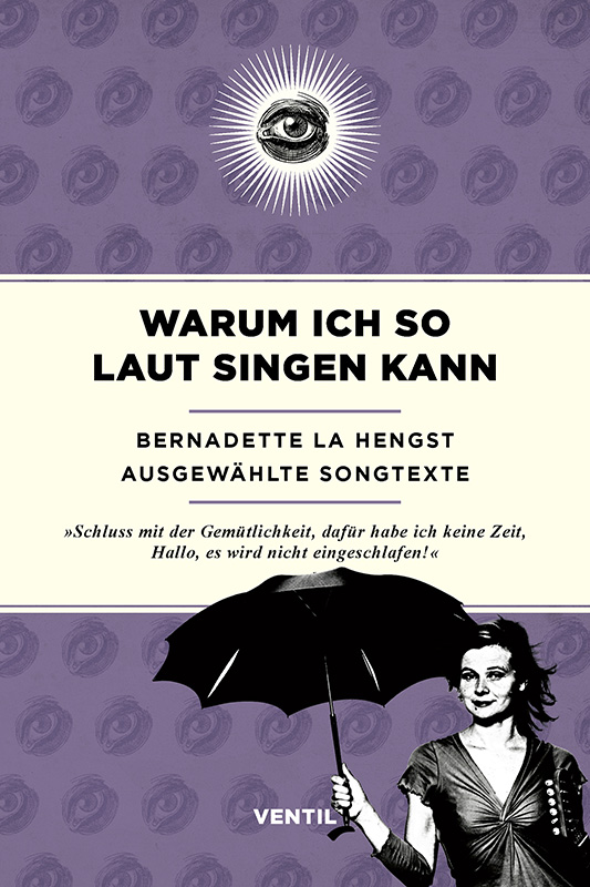 Warum ich so laut singen kann - Ausgewählte Songtexte
