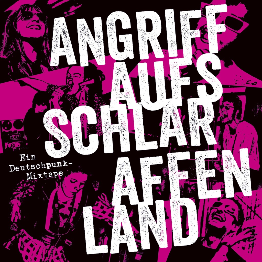 Angriff Auf's Schlaraffenland. Ein Deutschpunk-Mixtape 