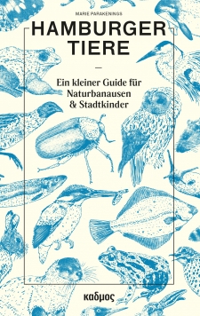 [HP005994] Hamburger Tiere - Ein kleiner Guide für Naturbanausen und Stadtkinder