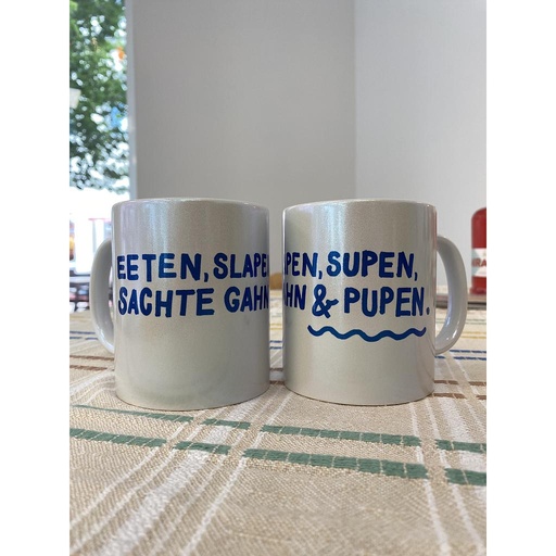 [HP007729] EETEN, SLAPEN, SUPEN, SACHTE GAHN & PUPEN Becher