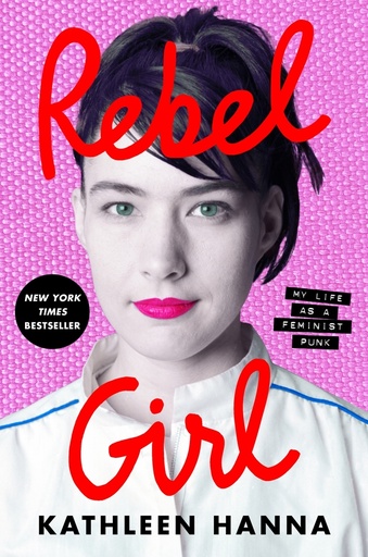 [PR/03645] Rebel Girl My - Life as a feminist Punk
