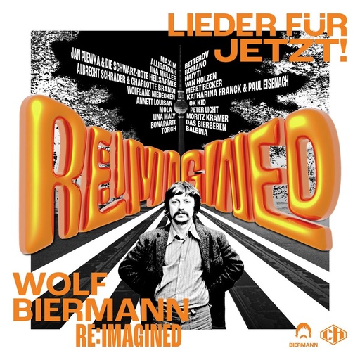 [PR/04133] Wolf Biermann Re:Imagined - Lieder Für Jetzt!