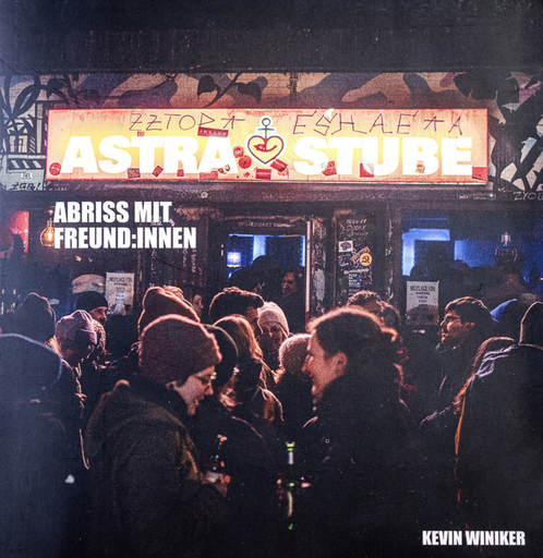 [PR/04314] Astra Stube Abriss mit Freund:innen