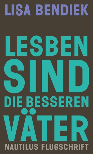 [PR/04678] Lesben sind die besseren Väter