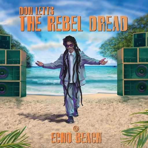 [PR/04680] Don Letts: The Rebel Dread @ Echo Beach auf LP 