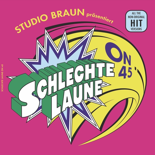 [PR/04719] Studio Braun präsentiert: Schlechte Laune on 45