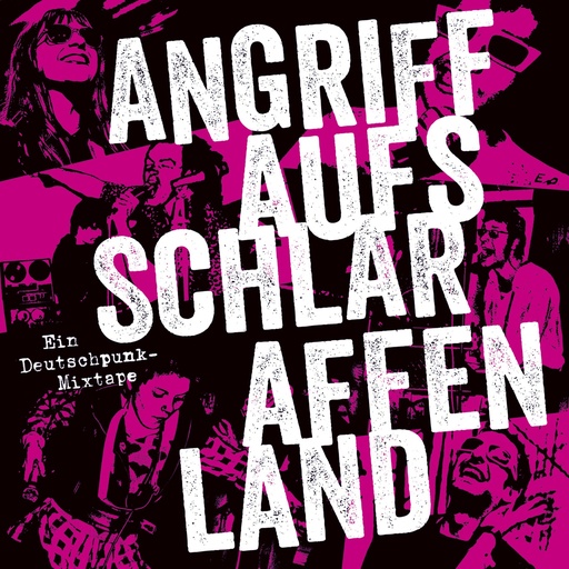 [PR/05077] Angriff Auf's Schlaraffenland. Ein Deutschpunk-Mixtape 