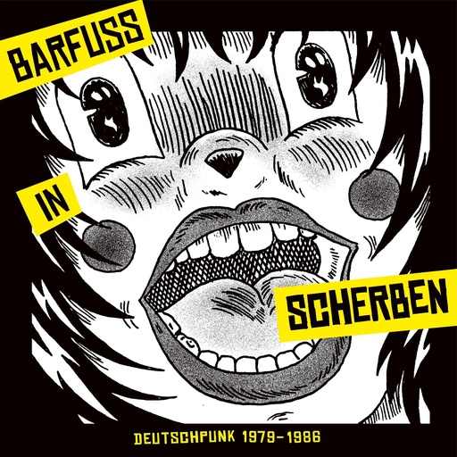 [PR/05232] Barfuß In Scherben. Deutschpunk 1979-1986